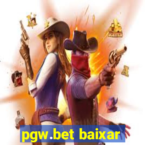 pgw.bet baixar